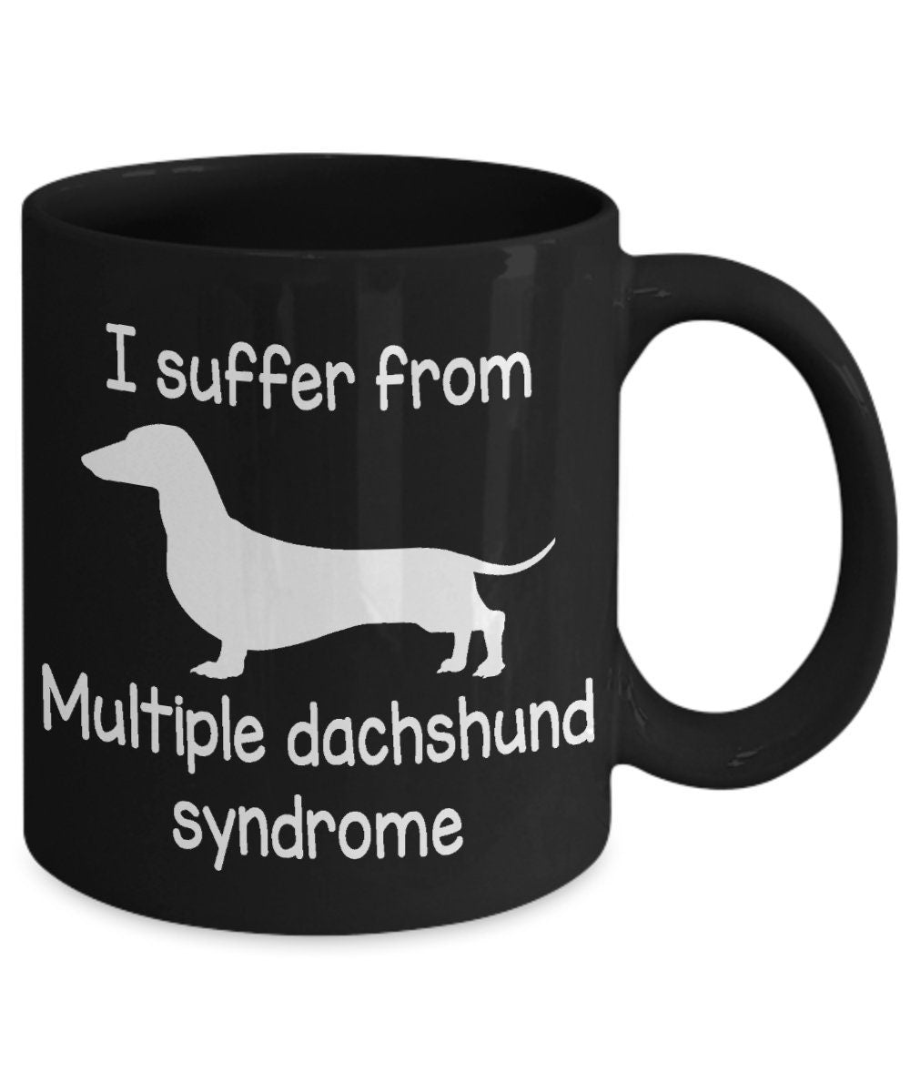 Dachshund Mug: Funny 'Multiple Dachshund Syndrome' Coffee Cup