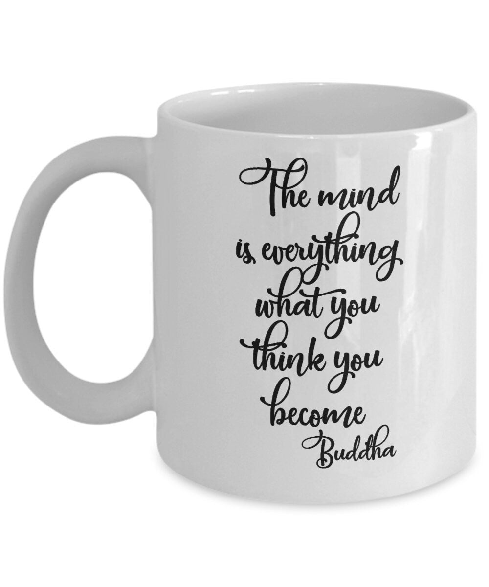 Buddha Mug The mind is everything what you think you become mugs inspirational saying cheap gifts yoga spiritual motivational quote mugs
