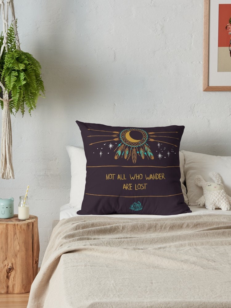 Not all who wander are lost Pillow wanderlust pillows dream catcher pillow for couch feather pillows hippy pillow spiritual pillows