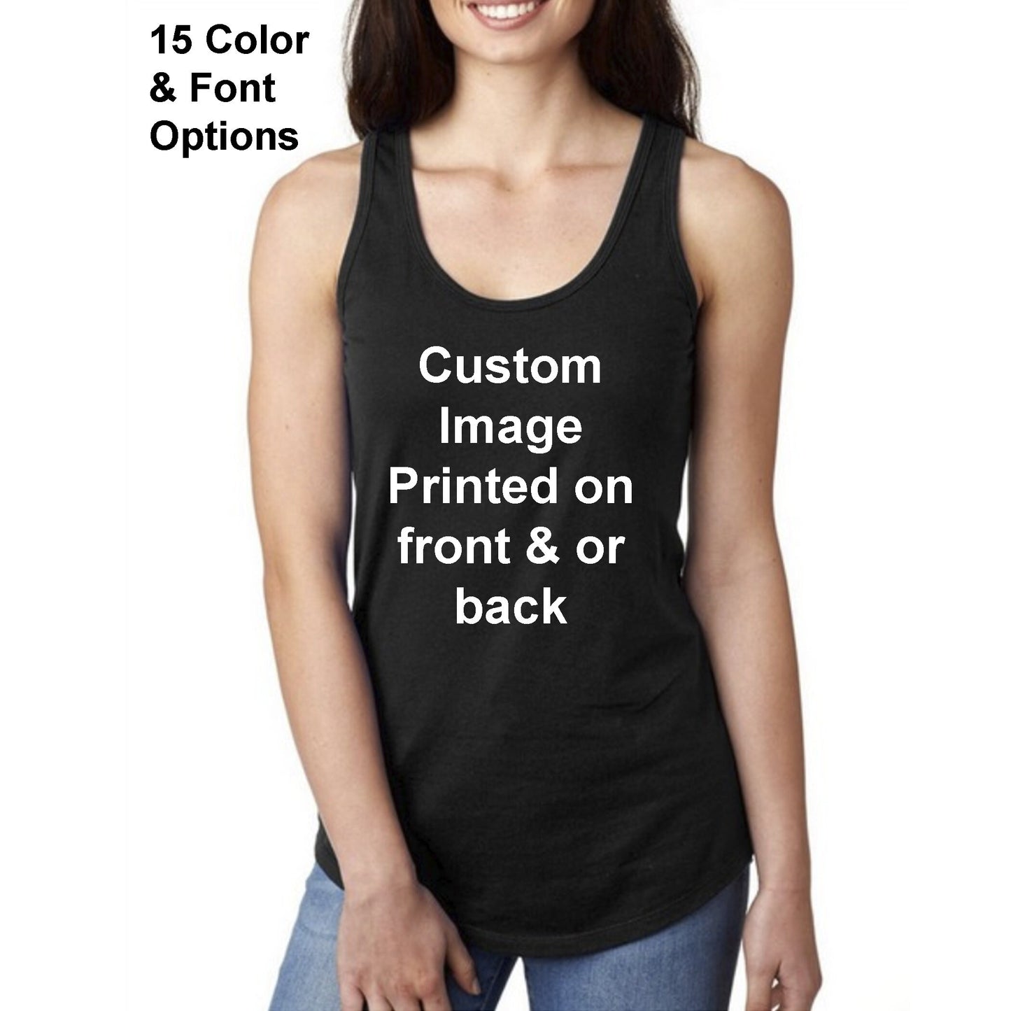 Custom Womans Tank top Personalized shirt photo shirt custom gift custom image shirt personalised tank custom logo tee custom quote tanks