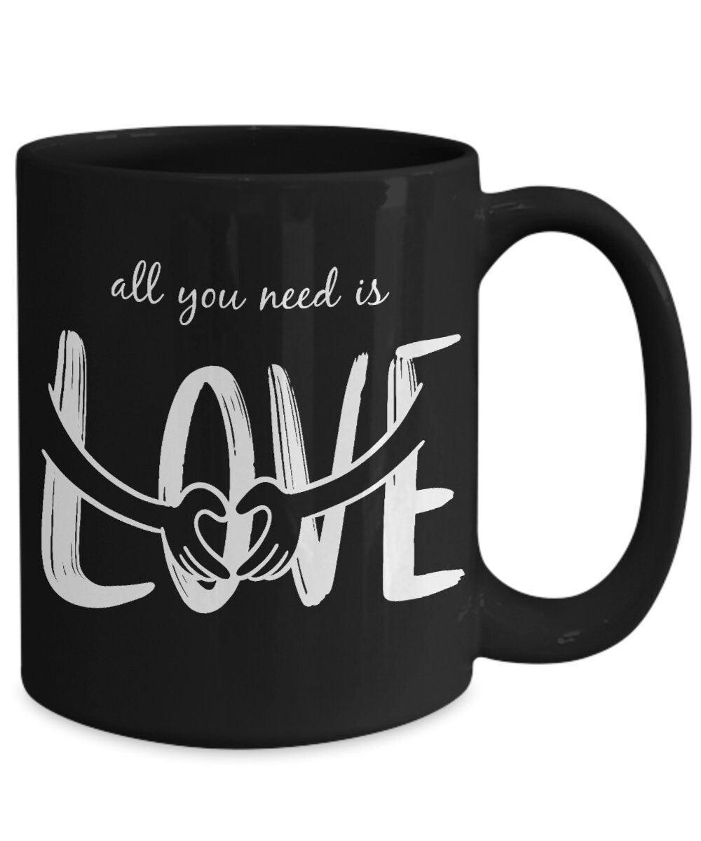 Love mug All you need is Love Coffee Mug novelty mugs cute heart mugs hippy mugs cheap gifts inspirational positive saying mug love mugs