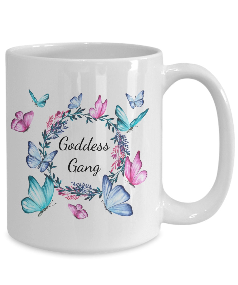 Goddess Gang Butterfly Mug butterflies Coffee Mug goddesses princess queen mug colorful mugs gift for girl