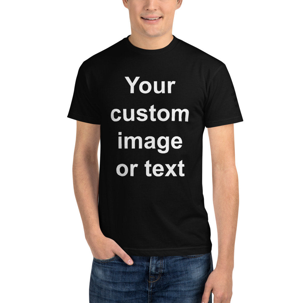 Certified Organic Custom Tee Shirt Eco Friendly Personalized tee photo tee shirt custom quote gift custom image shirt custom shirt