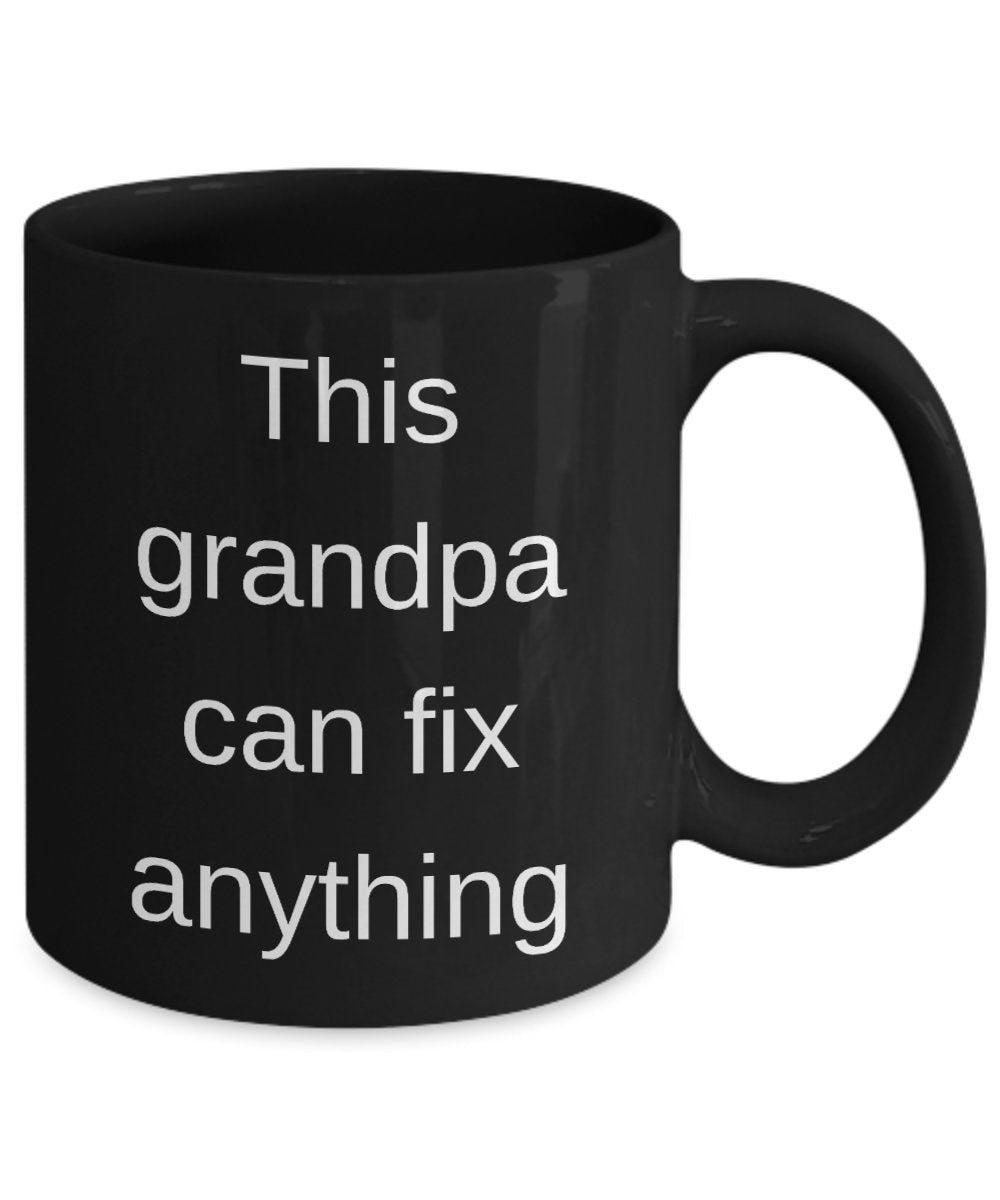Grandpa mug This grandpa can fix anything funny coffee mug for grandpa cheap gift grandpa mug cheap gifts coffee mugs grandparents mug