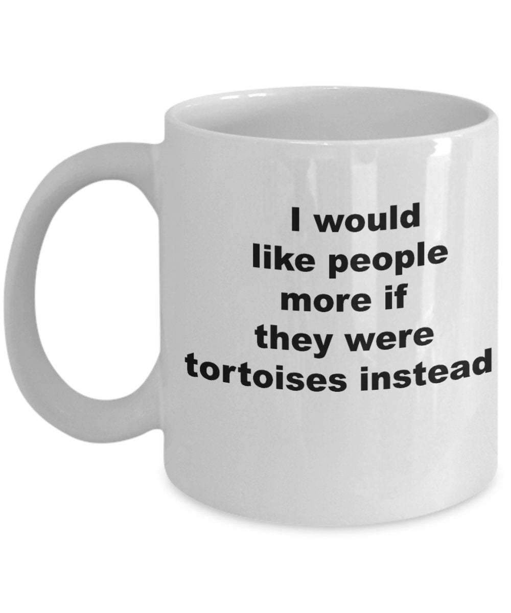 Tortoise Coffee Mug, Funny Sarcastic Gift