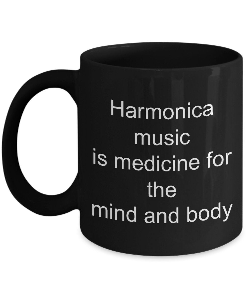 Harmonica Mug Harmonica music is medicine for the mind and body coffee mug cute mugs for harmonica players mugs cheap gift harmonica gifts