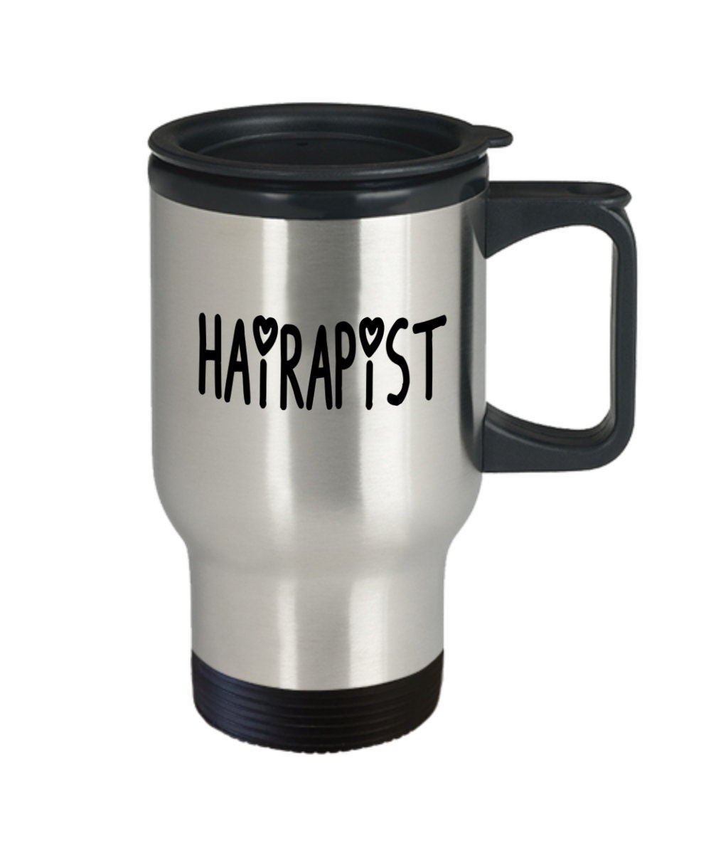 Hairapist Travel Mug: 14oz Insulated Stainless Steel Hairdresser Gift