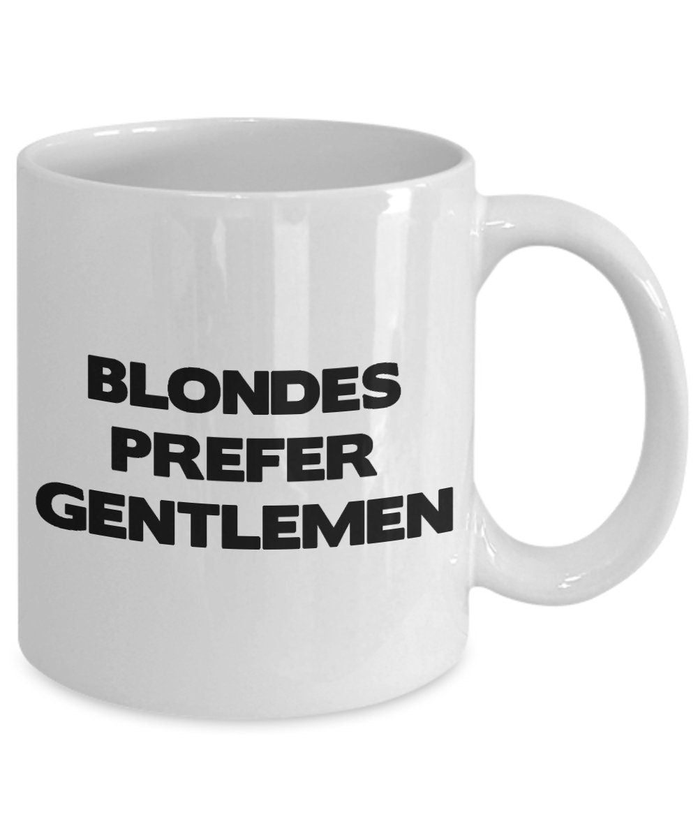 Blondes prefer gentlemen mug novelty coffee mugs blonde gift blondes mugs ceramic mugs blonde gifts cheap gifts blonde sayings black white