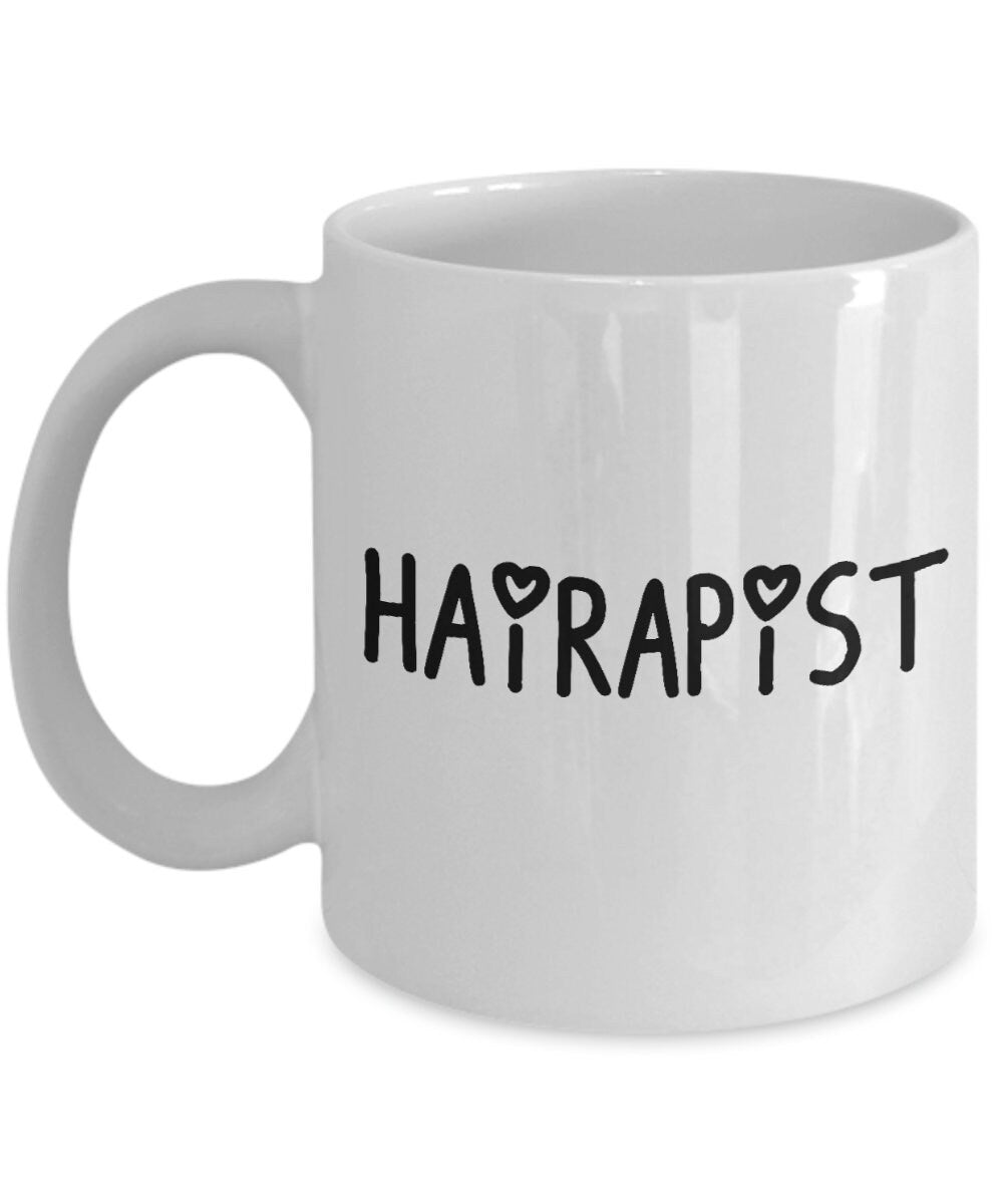 Hairapist Coffee Mug - Funny Hairdresser Gift