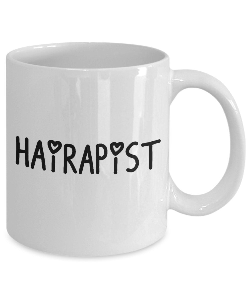 Hairapist Coffee Mug - Funny Hairdresser Gift