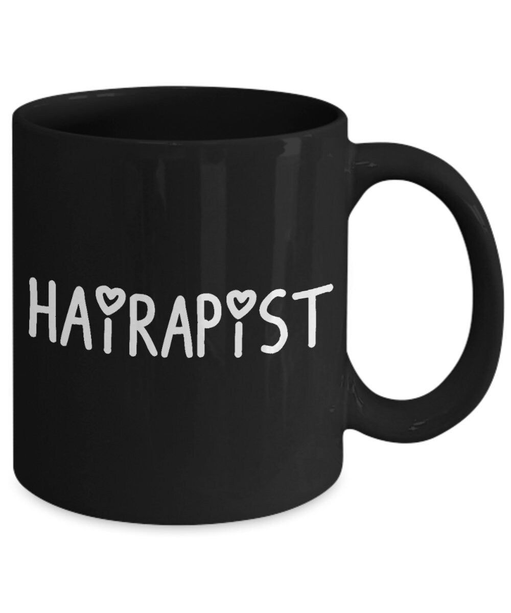 Hairapist Coffee Mug - Funny Hairdresser Gift