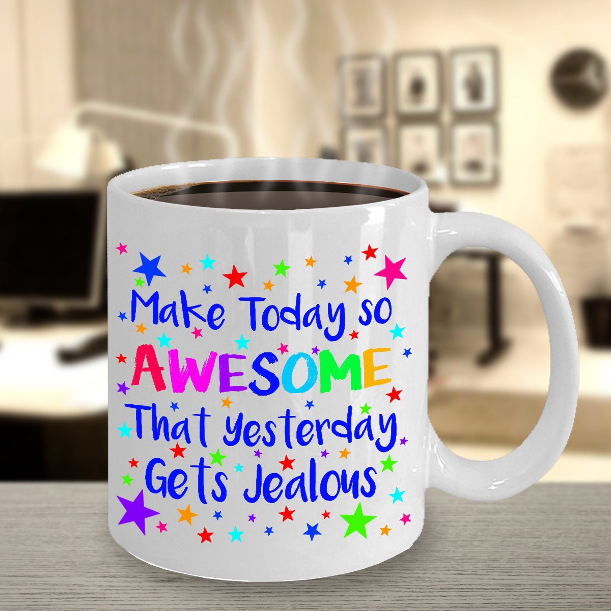 Make Today So AWESOME That Yesterday Gets Jealous mug colorful Happy 11oz or 15oz Ceramic Coffee Mug unique gift stars cheap gift stars mugs