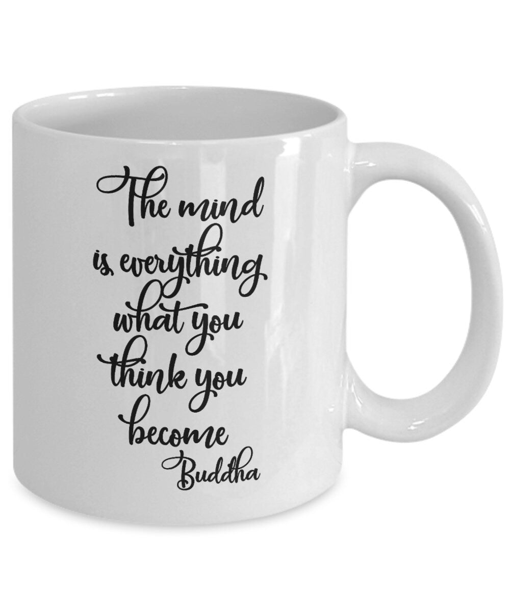 Buddha Mug The mind is everything what you think you become mugs inspirational saying cheap gifts yoga spiritual motivational quote mugs