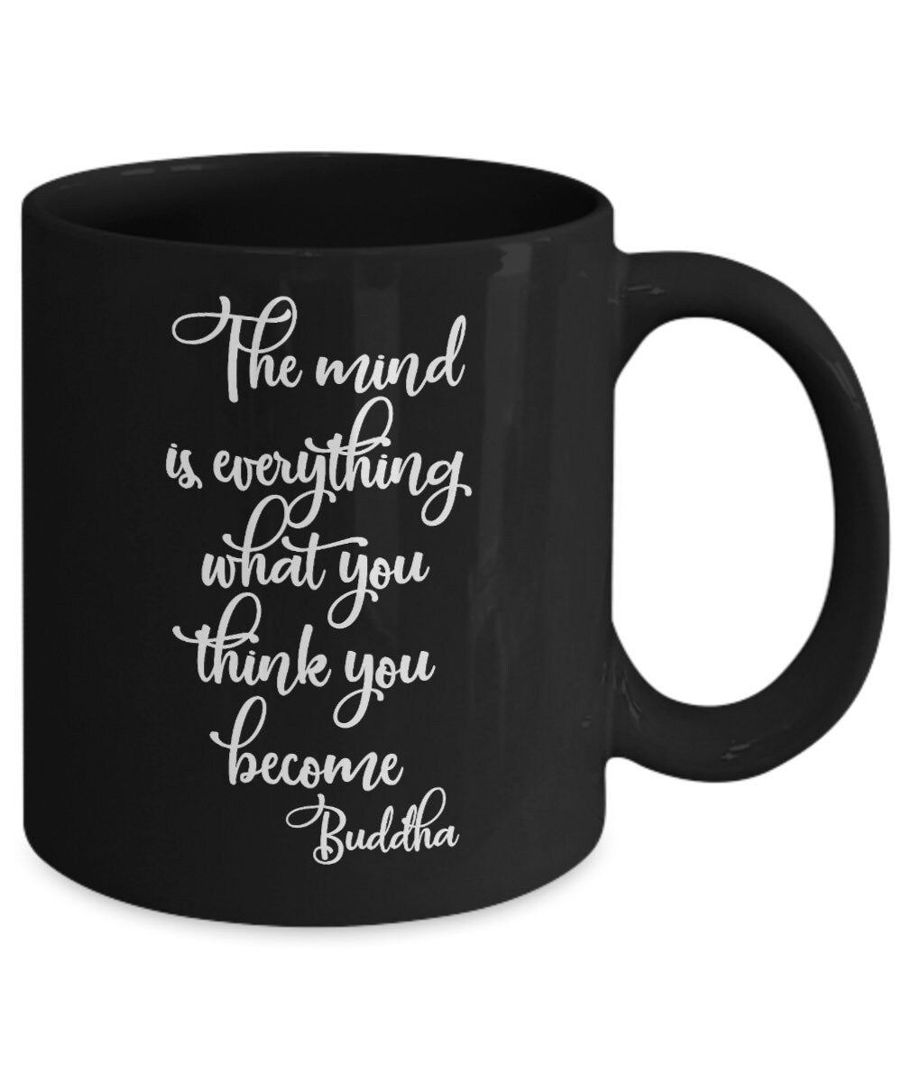 Buddha Mug The mind is everything what you think you become mugs inspirational saying cheap gifts yoga spiritual motivational quote mugs