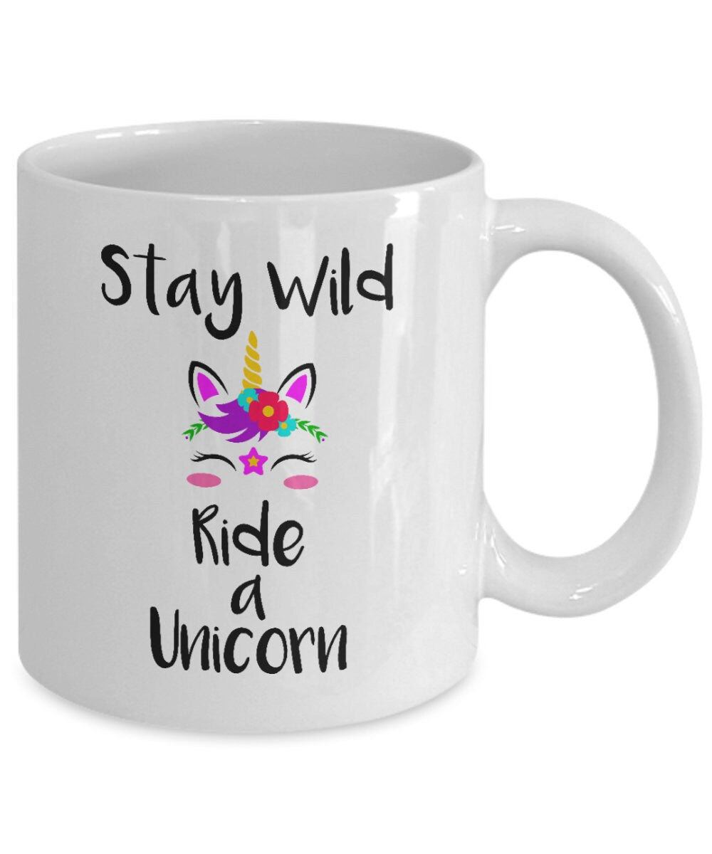 Unicorn Mug Stay wild ride a unicorn coffee mug cute mugs cheap gift unicorn mug unicorns gifts unicorn mug girly gifts unicorn lovers