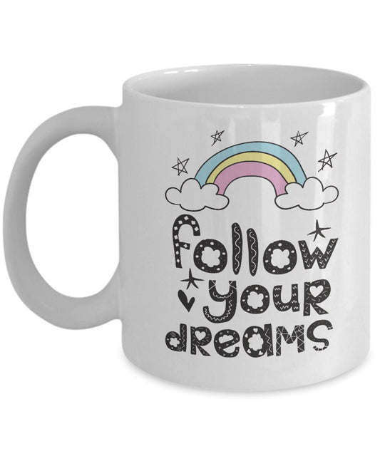 Follow your dreams mug cute mugs rainbow mugs cheap gifts girly gift rainbows coffee mug girls mug stars colorful mugs cheap gift