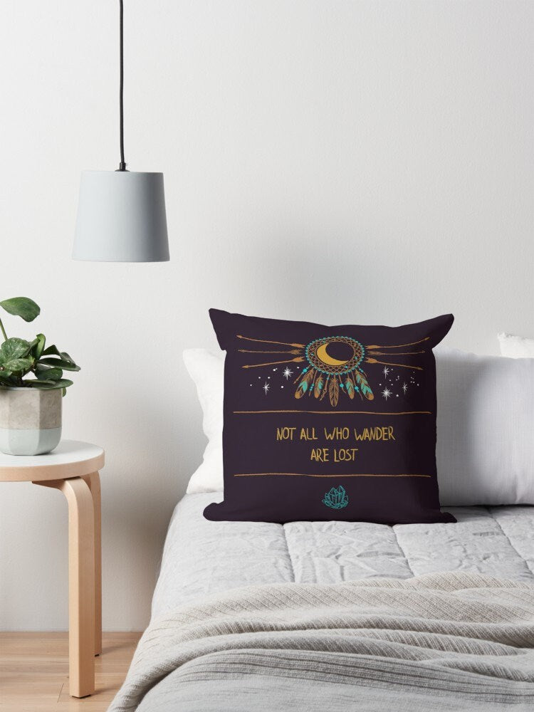 Not all who wander are lost Pillow wanderlust pillows dream catcher pillow for couch feather pillows hippy pillow spiritual pillows