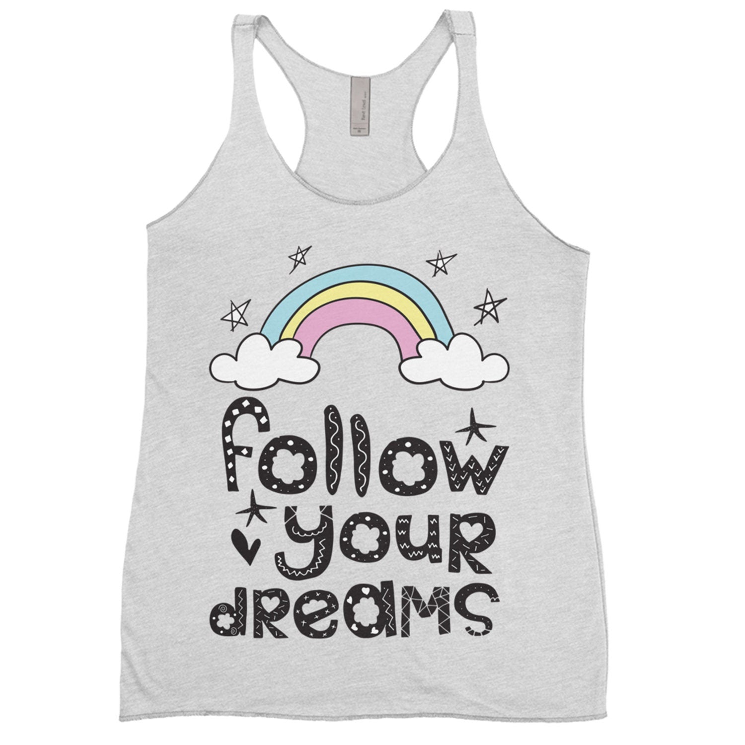Follow Your Dreams Tank Top Womens Tank Rainbow Tank Top Rainbows Sleeveless Shirt Cheap Gift Rainbow Tee Dream Girly Tank Cute Shirts