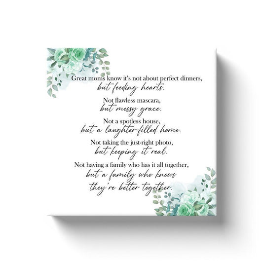 Great Moms Canvas Wrap mom gift mothers day gift for mom sayings